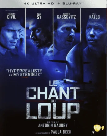 Le chant du loup 4K 2019