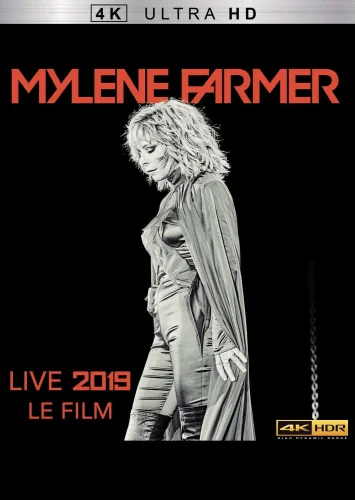 Mylène Farmer: 2019 - Le film 4K 2019